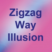 Zigzag way illusion